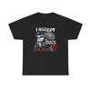I Accept The Chaos Funny Graphic T Shirt Unisex Heavy Cotton Tee