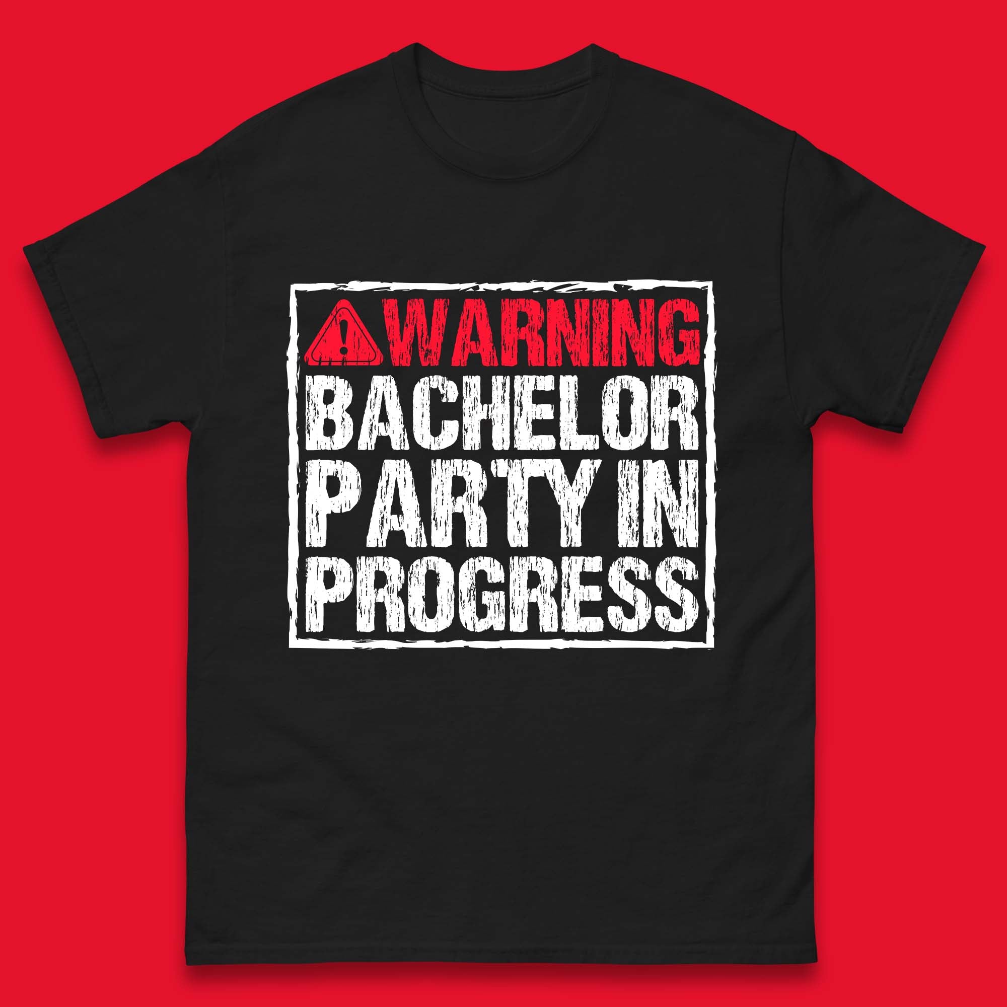 Warning Bachelor Party In Progress Funny Stag Guys Night Out Wedding Mens Tee Top XL