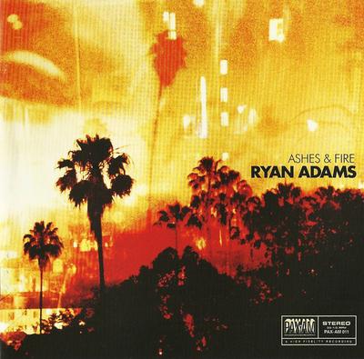 CD RYAN ADAMS - Ashes & Fire PAXAM011,886979 Pax Americana R 2011 UK & Europ Rock Used