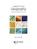 Bok Leading Primary Geography : The Essential Handbook for All Teachers