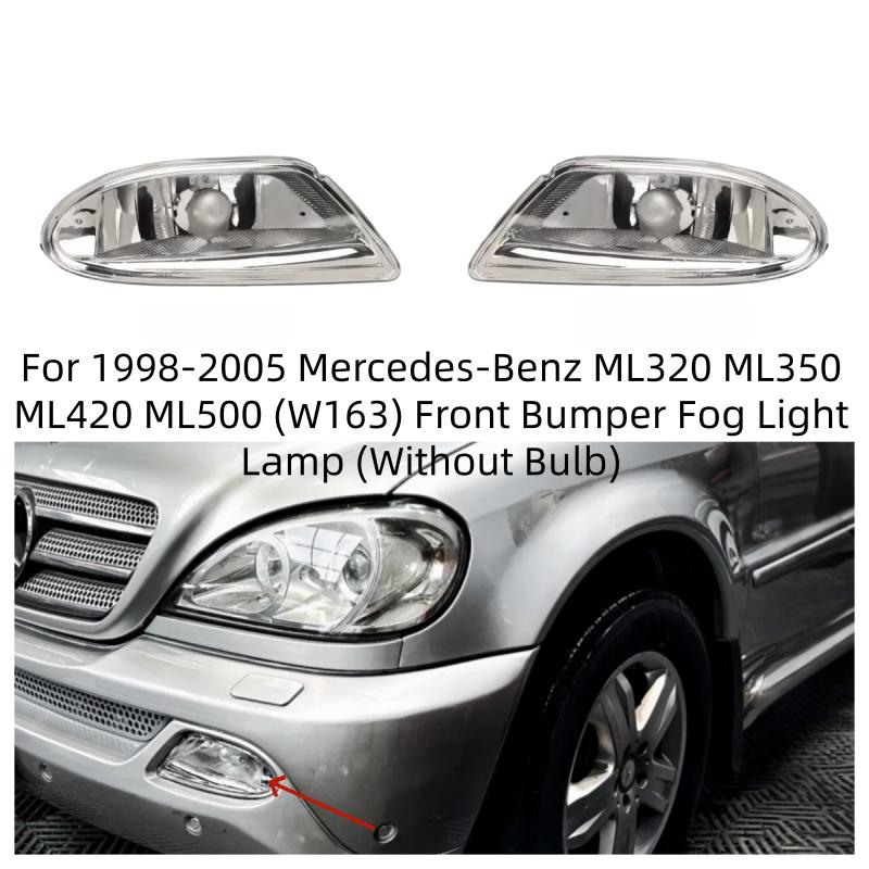 For 1998-2005 Mercedes-Benz ML320 ML350 ML420 ML500 (W163) Front Bumper Fog Light Lamp (Without Bulb) 1638200428 1638200328