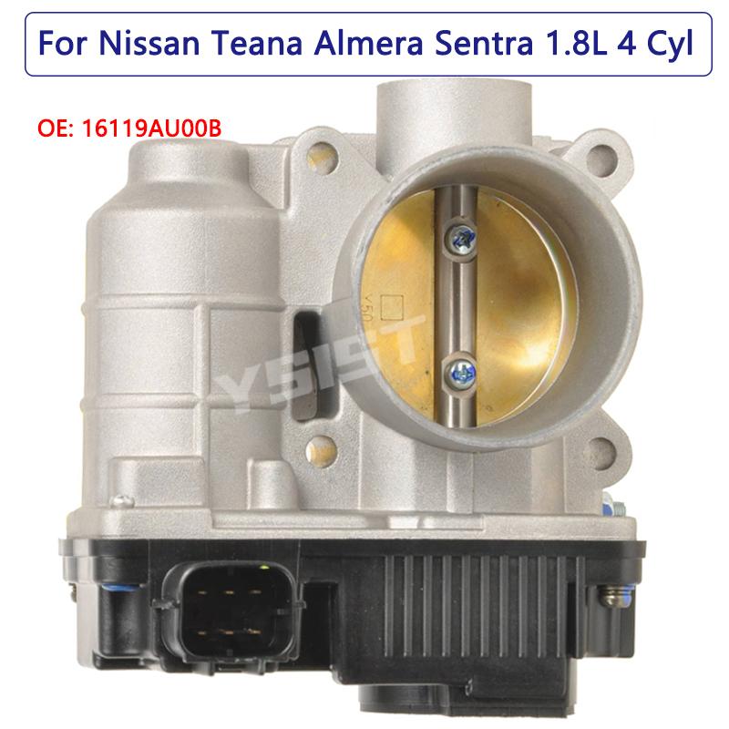New Throttle Body for Nissan Sentra Almera Teana L4 1.8L 4 Cyl Throttle Valve 16119-AU000 16119-AU00A