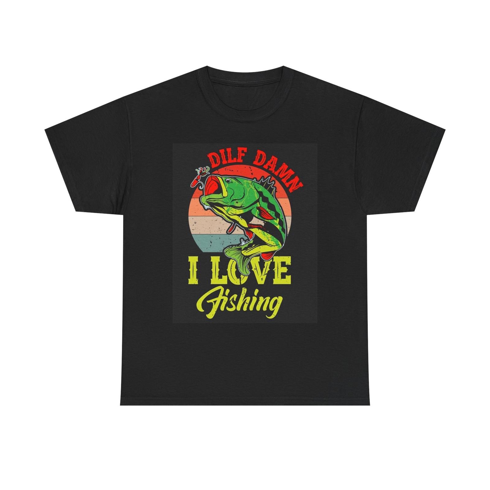 Damn I Love Fishing Graphic T Shirt Mens Womens Tees Top Unisex Heavy Cotton Tee 4XL