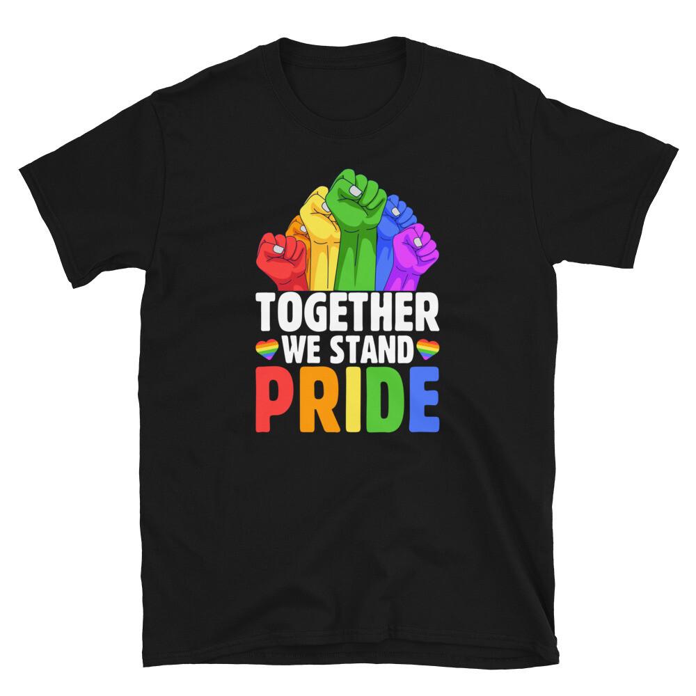 Together We Stand Pride LGBTQ Gay Pride Rainbow Short-Sleeve Unisex T-Shirt