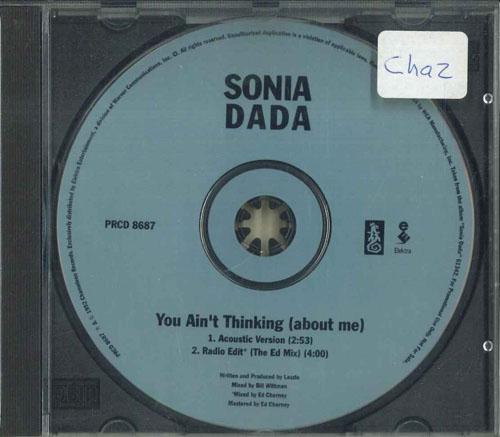 CD SONIA DADA You Aint Thinking About Me Acous PRCD8687 CHAMELEON 1992 US Rock Б/у