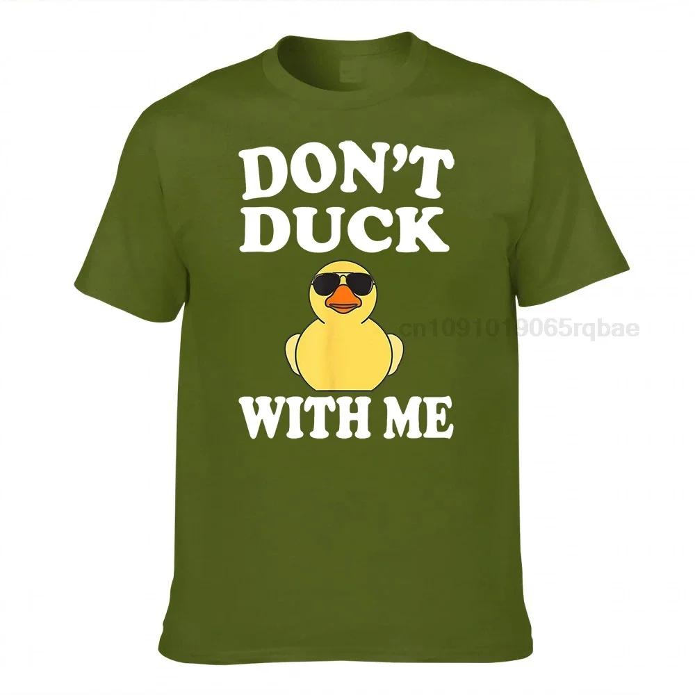 Dont Duck With Me Funny Rubber Duck Ducks Gift Tshirt Printed On Cotton Unisex T Shirt Crazy Funky Tshirts