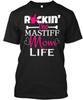 Rockin The Mastiff Dog Mom Life T Shirt Made In the USA Size S To 5XL