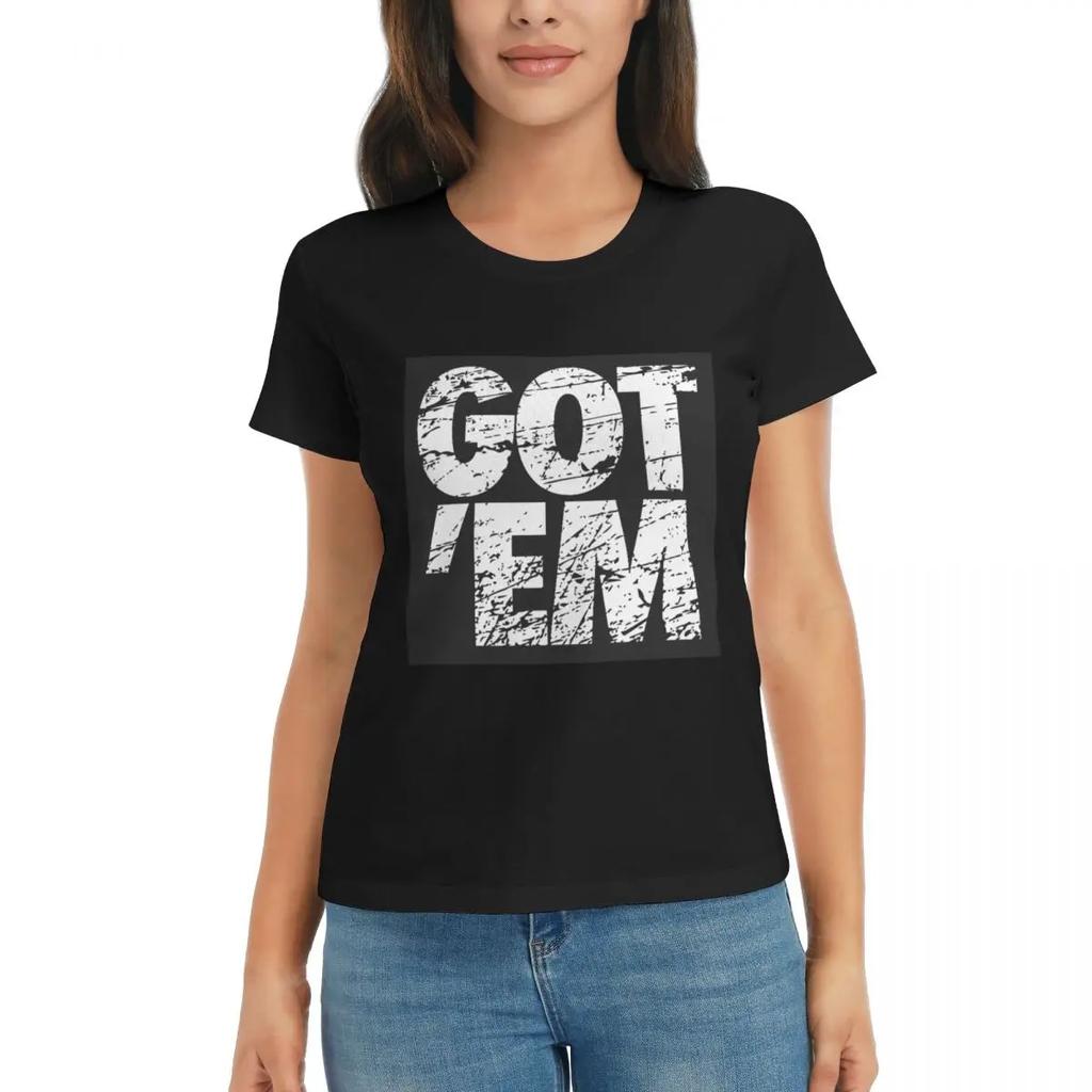 Women TShirt GOT EM Hypebeast Sneakerhead Design Summer Short Sleeve Tees Round Neck Cotton T Shirts Clothes Tops Streetwear