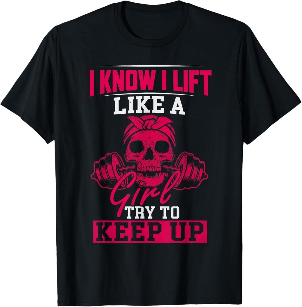 Lift Like a Girl - Gym Art Lifting Design for Women T-Shirt