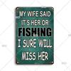 Funny Fishing Metal Tin Sign Retro Vintage Plaque Metal Poster Go Fishing Lover Gift Plate For Men Cave Fishing Home Wall Decor