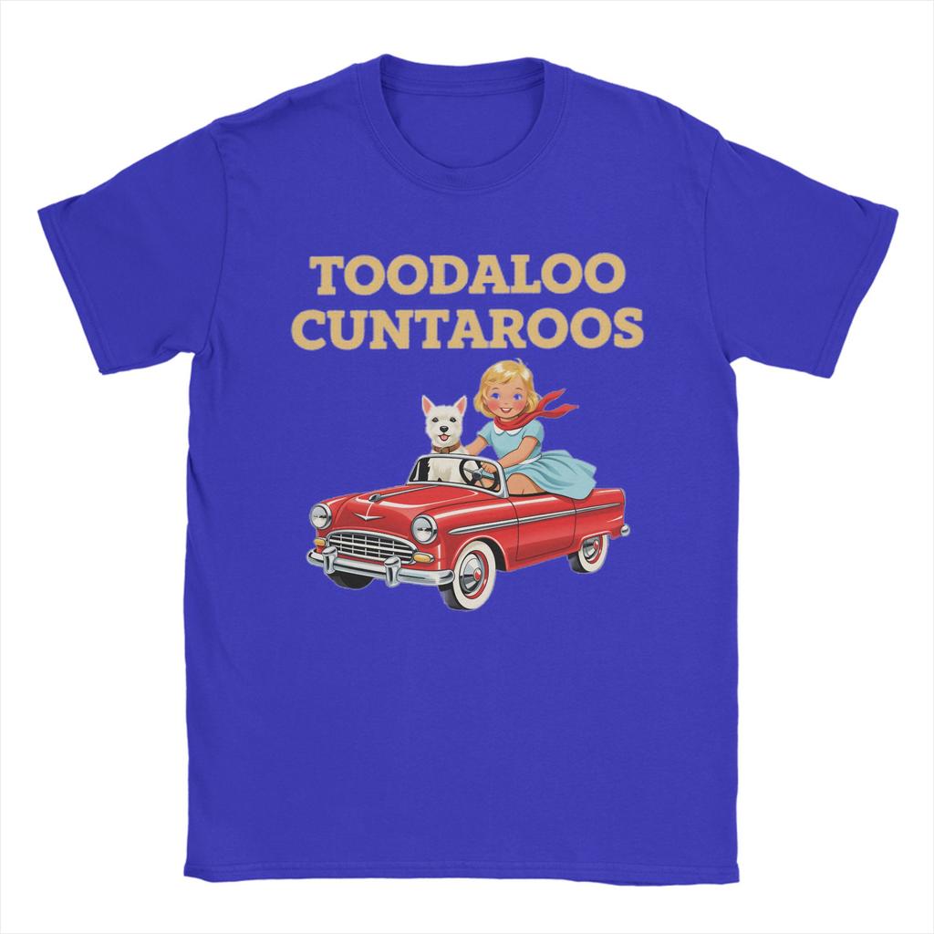 Toodaloo Cuntaroos TShirt Unisex Edgy Humor Leisure 100 Cotton Tees O Neck Short Sleeve T Shirt Graphic Clothing