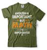 Funny Math Teacher T-Shirt: 'Math Is Importanter' Graphic Tee