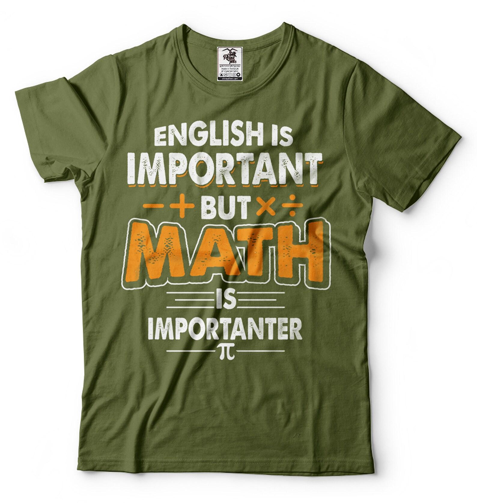 Funny Math Teacher T-Shirt:  Math Is Importanter  Graphic Tee XL