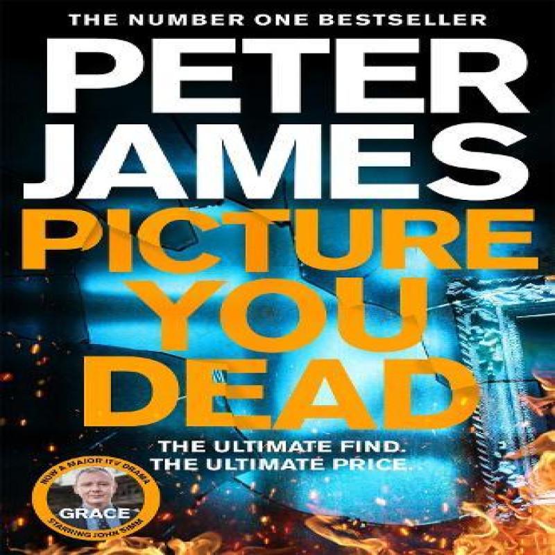 Picture You Dead by Peter James Paperback Book 9781529004380