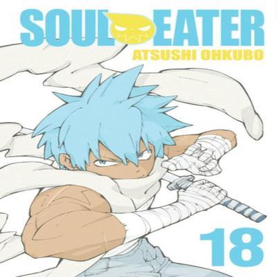 Soul Eater Vol. 18 by Atsushi Ohkubo Paperback Book 9780316368995
