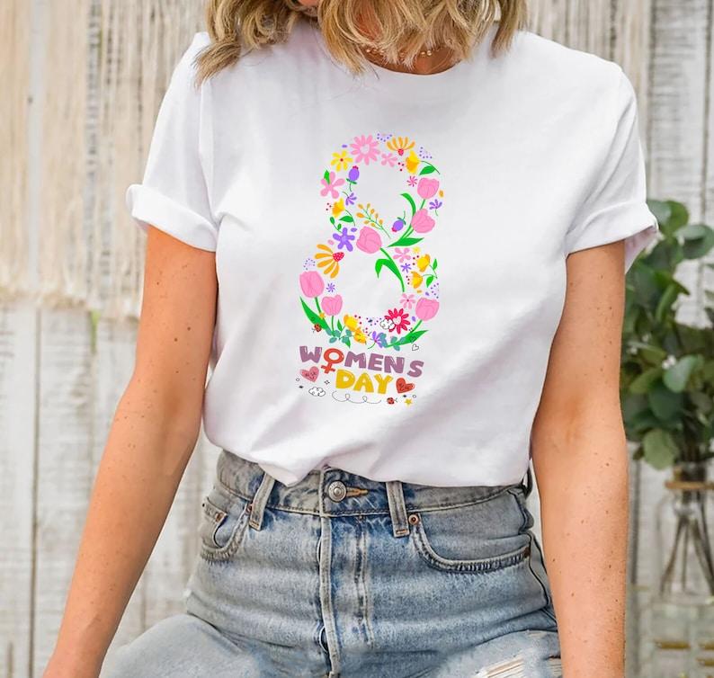 March 8 Shirt International Day Women Day Flowers Day Strong Women Feminist Harajuku Short Sleeve Casual Aesthetic Clothes S