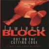Out On The Cutting Edge by Lawrence Block Paperback Book 9780752837499