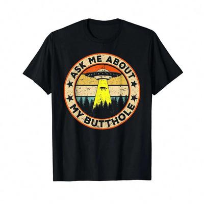 Baumwolle Kurzarm Frag mich nach meinem Arschloch Lustiges UFO Alien Vintage T-Shirt Für Männer Frauen