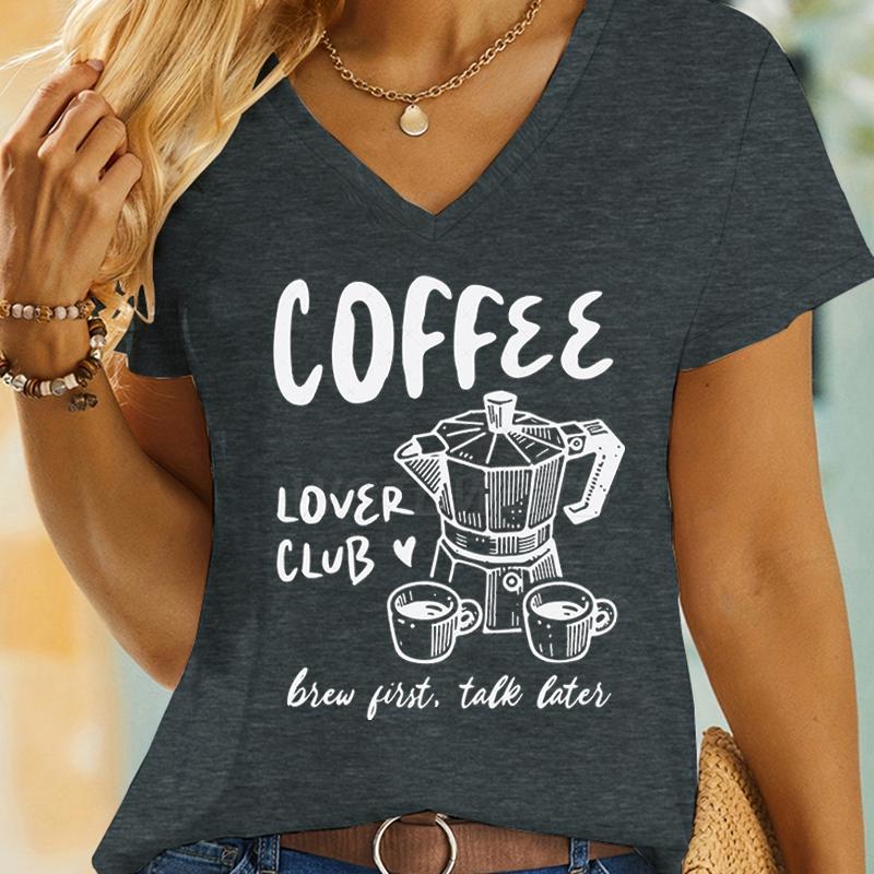 Summer Woman T-shirts Coffe Lover Club Short Sleeve Tee V-neck Casual Tops Coffee Lover Gift New Fashion Casual T-shirt Tops