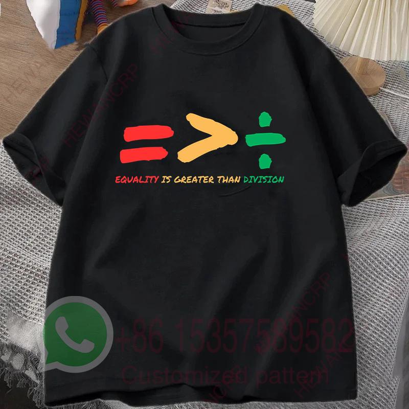 Equality Is Greater Than Division Summer Tracksiut Mens Tshirt Roundneck Pullovers Harajuku Cotton Casual Streetwear