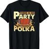 Funny Polka Party Accordion Player Dance Music T Shirt