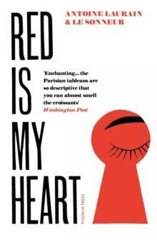 Red Is My Heart by Antoine Laurain Paperback Book 9781805333579