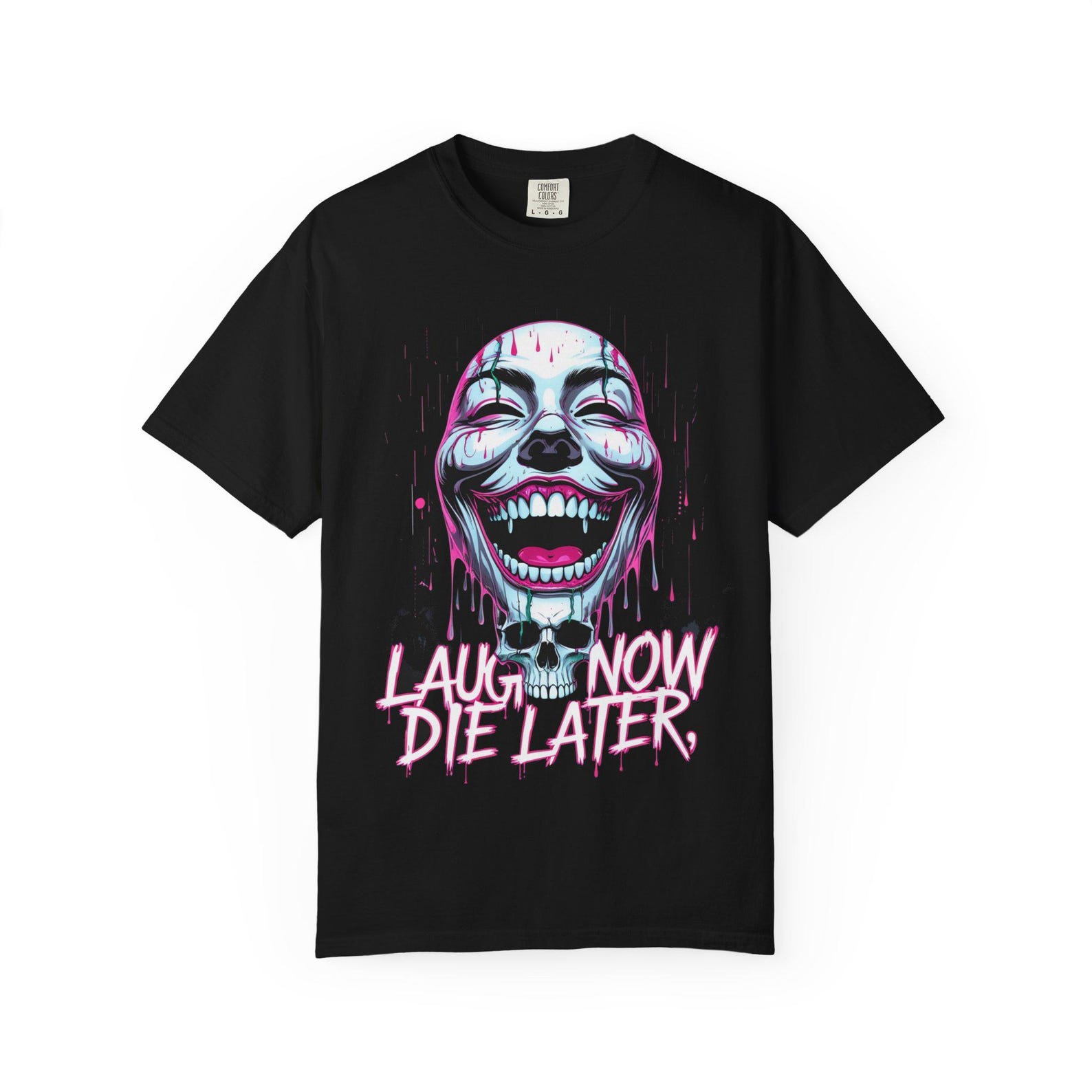 Laugh Now Die Later skull mask T-Shirt | Horror Graphic Tee 3XL