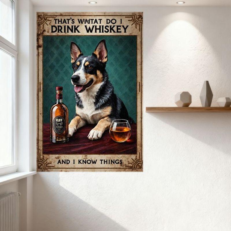 Vintage Whiskey Dog Metal Sign 'That's What I Drink Whiskey' Anthropomorphic Dog Tin Poster for Bar Pub Home Wall Decor 8x12 Inc
