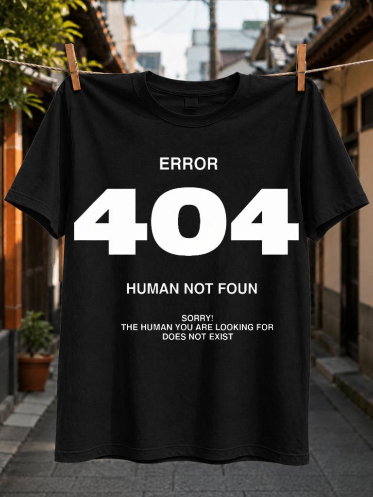 Error 404 Huunisex Not Found Computer Quote Huge 404 Numerals With Clean Technical Text Minimal Unisex All TShirt