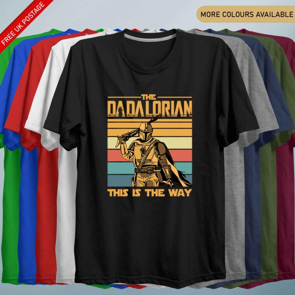 Dadalorian TShirt Fathers Day Unisexdalorian Star Wars T Shirt This Is The Way Top S