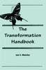 The The Transformation Handbook Book
