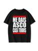 Men's & Women's Spanish Slogan T-Shirt - Me Dais Asco Gasi Todos (I Hate You All) Print, Oversized Black Cotton Streetwear Tee with White & Red Text,
