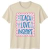 Teach Love Inspire Teacher Appreciation Education Graphic Unisex Tee