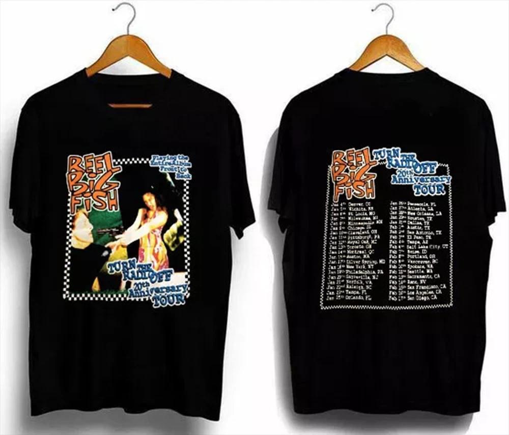 2 Sides Reel Big Fish Turn the Radio Off 20th Anniversary T Shirt