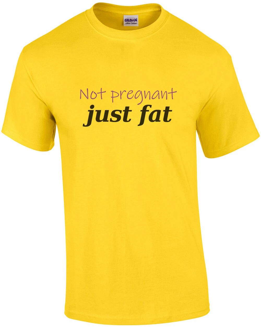 Not pregnant - just fat t-shirt M