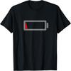 Low Battery Funny Humor Low Energy Sarcasm Design Men Women T-Shirt
