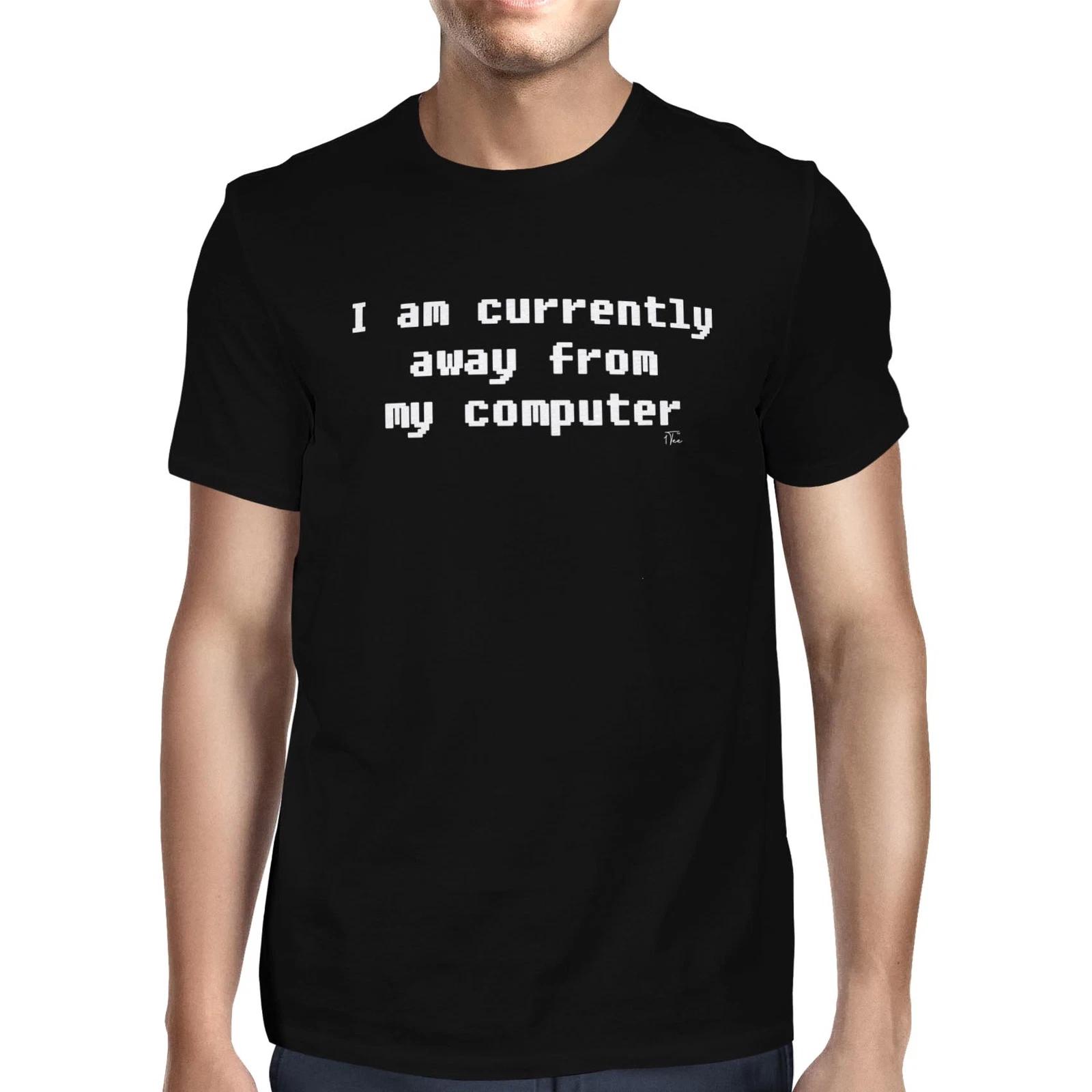 1Tee Mens I Am Currently Away From My Computer T-Shirt XL