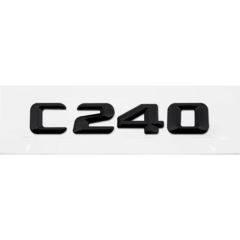 Alloy ABS Car Letter Stickers Rear Trunk Badge for Mercedes Benz C Class C240 C250 C260 C280 C300 C320 C350 C400 C500 Emblem