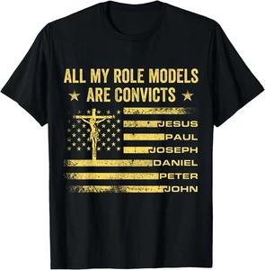 All My Role Models are Convicts Joseph Paul Peter John Jesus T-Shirt