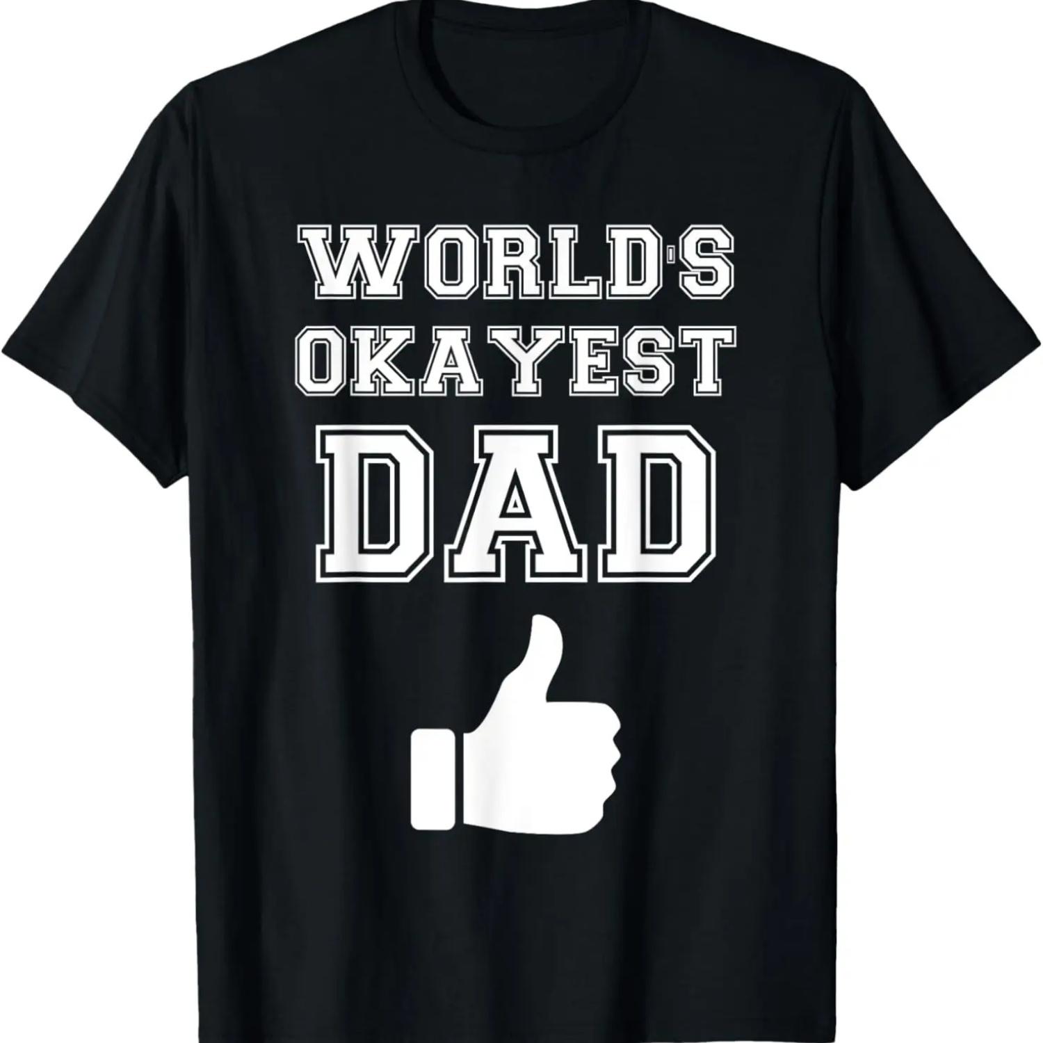 

World s Okayest Dad Funny Father s Day T-Shirt XXXXXL чорний