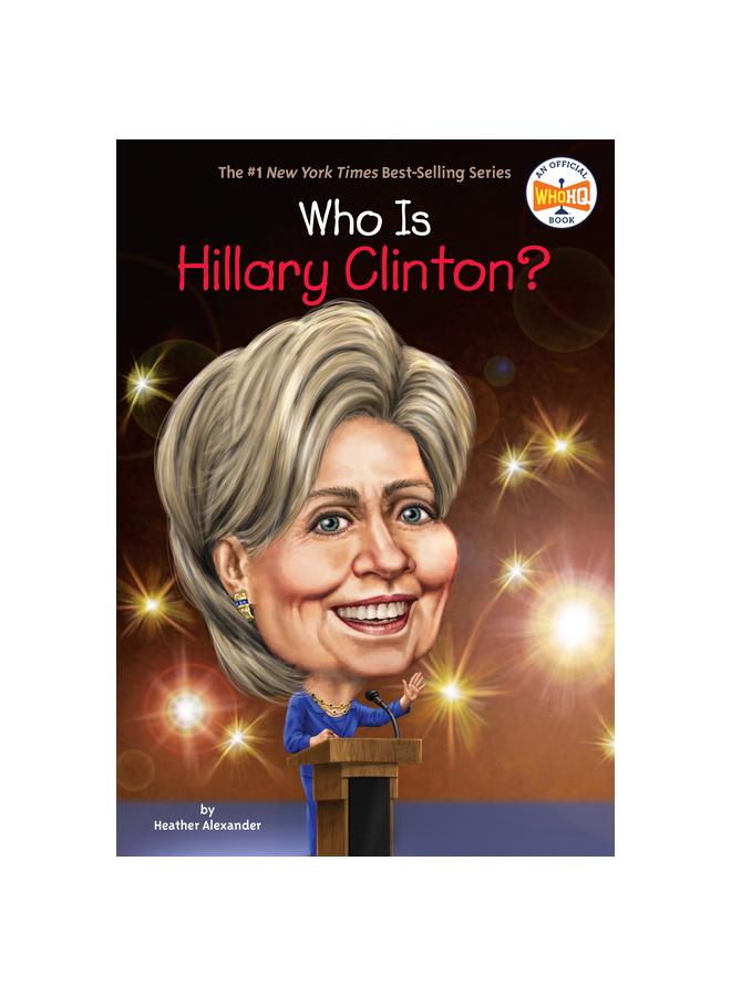 Kniha Who Is Hillary Clinton?