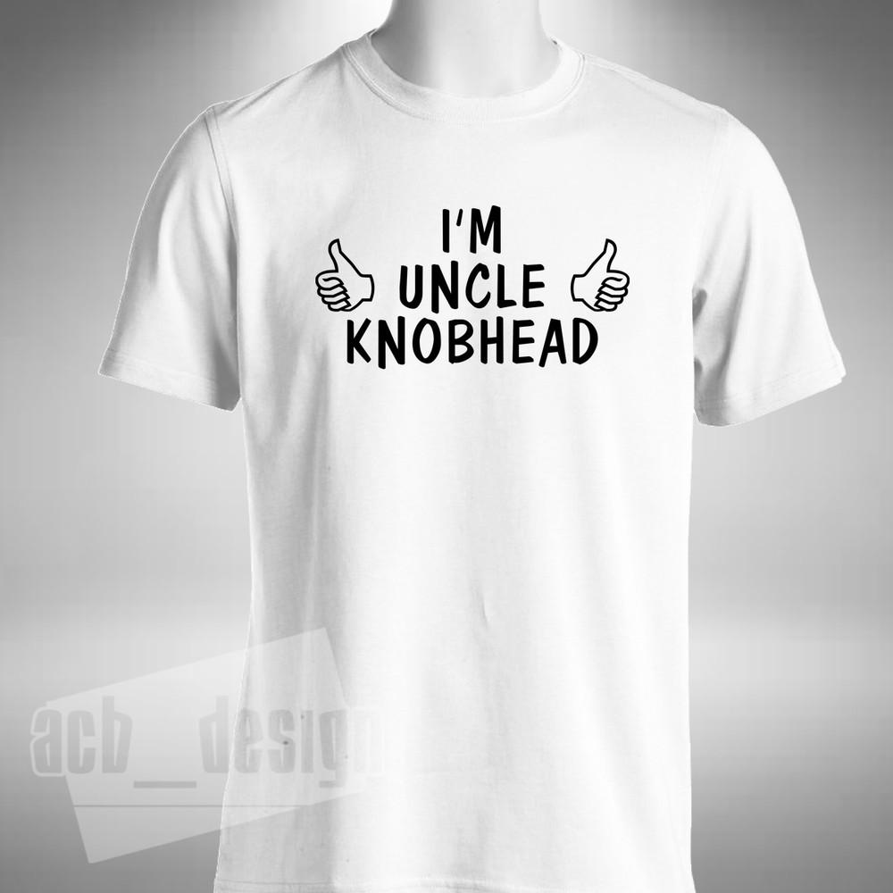 

I m Uncle Knobhead Mens T-Shirt Funny Christmas Birthday Gift Joke Rude 4XL