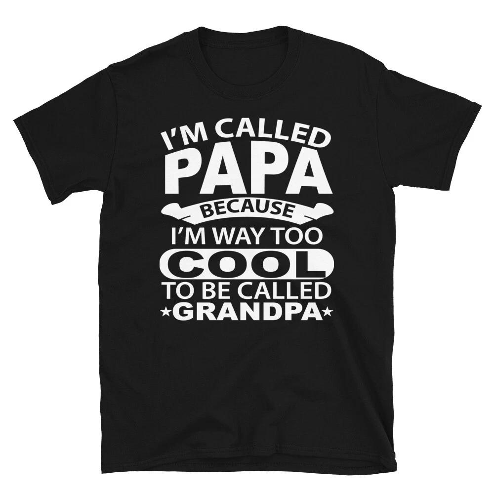 PAPA Way Too Cool For Grandpa Father s Day Papa Funny Dad T-Shirt 2XL