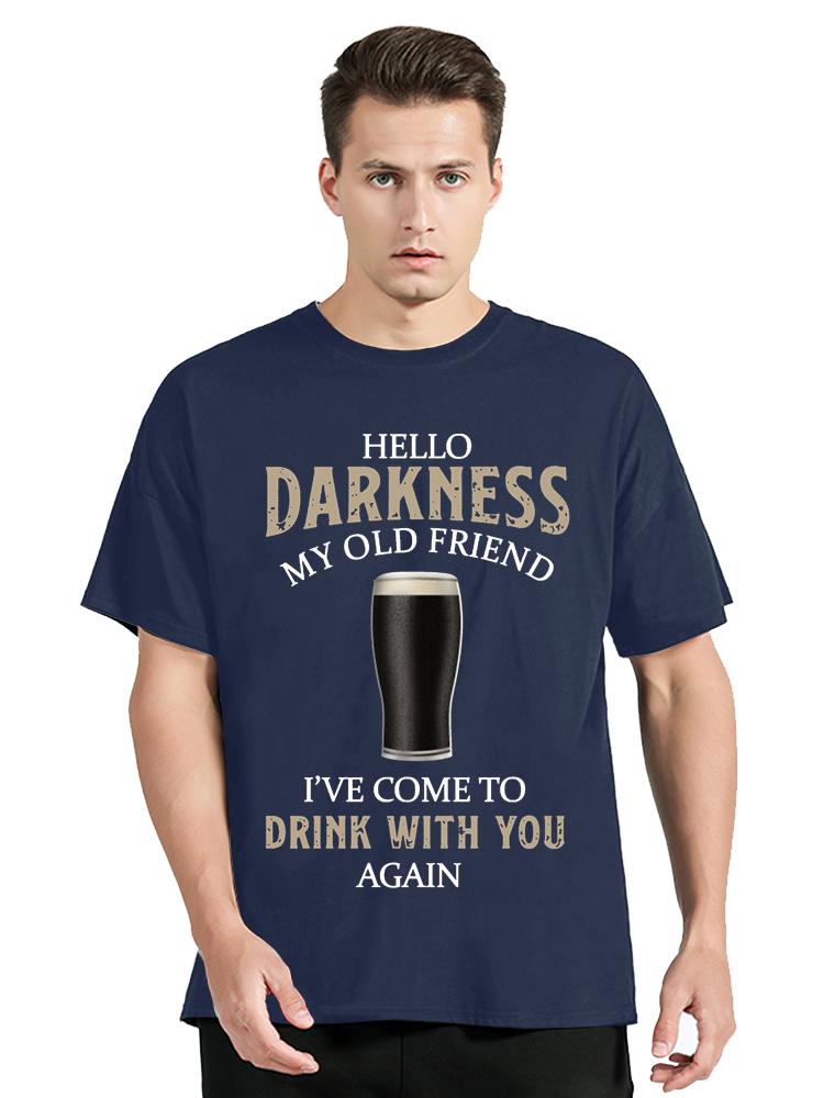 Beer Alcohol Drunk BBQ T-shirt  GUINESS Fans Tees Hello Darkness My Old Friend T Shirt O-neck Men's Clothing Tops Tshirt