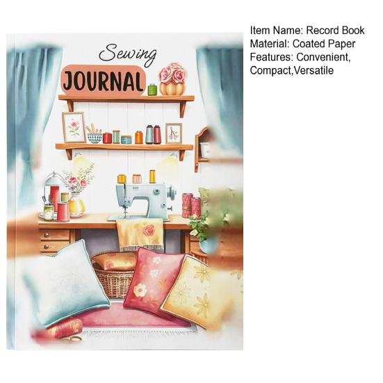 Sewing Project Journal Thick Paper Log Book for Daily Quilting & Stitching Records Personal Diary Project Notes Gift for Sewing Enthusiasts