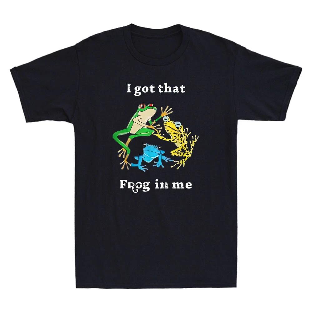 I Got That Frog In Me Humor Quote Funny Frogs Meme Vintage Men s Black T-Shirt XS