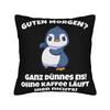 Decorative Pillow Cover Guten Morgen Ganz Dnnes Eis Merchandise Home Throw Pillow Case Cover Square Multi-Size