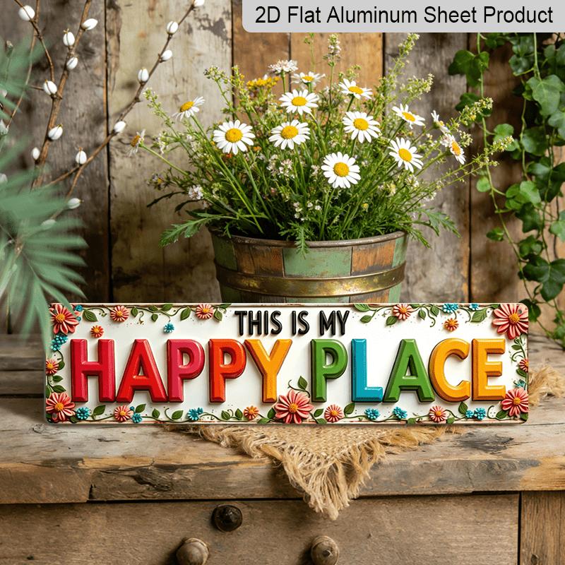 2D Flat, 1pc, Rustic This Is My Happy Place Aluminium Decorative Sign Floral Theme Wall Hanging Vintage Style Wall Decor for Bedroom, Living Room