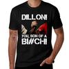 Dillon You Son Of A Bich Classic Tshirt Plus Size Street Style Tee Tshirt
