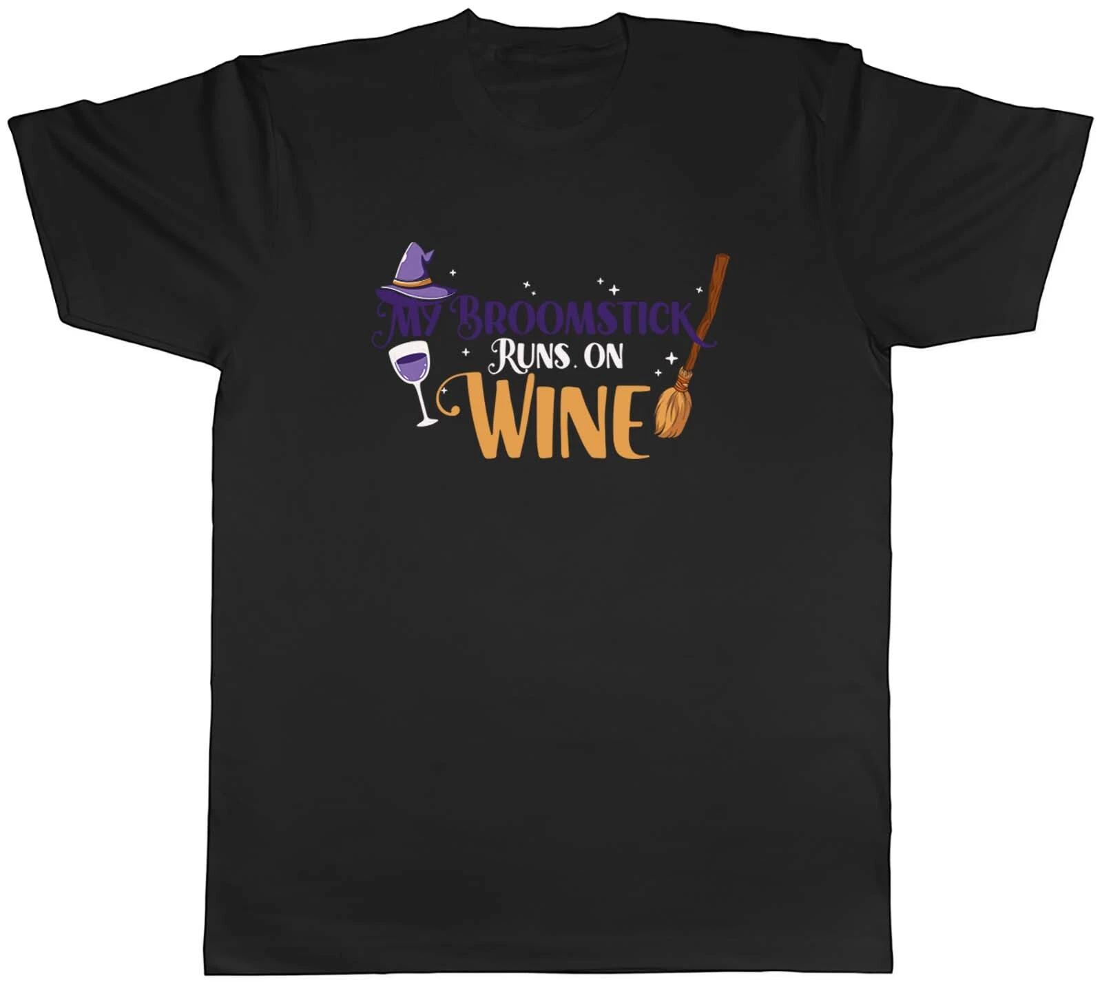 My Broomstick Runs On Wine Halloween Mens Unisex T-Shirt Tee Gift XXXL
